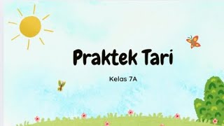 Praktek Tari dari Kelas 7A