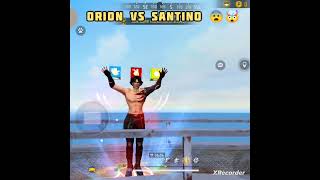 Orion vs santino 😨🤯🫨💥.wait for end 🔚💥🔚🔚💥..#garenafreefire #freefire #virakshorts #viral #viralvideo