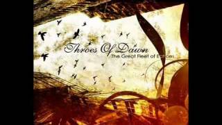 Throes Of Dawn - Slow Motion