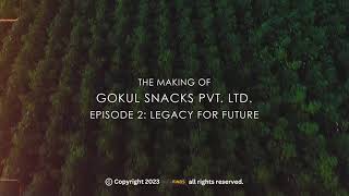 Gokul Snacks | Corporate Video EP-2 | by IndiaFinds