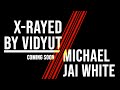 X-Rayed By Vidyut with Michael Jai White Teaser (Coming Soon)