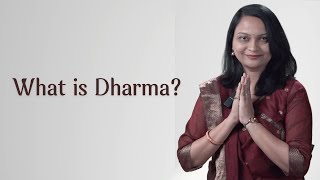 What is Dharma?