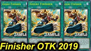 【YGOPRO】NEW GOUKI FINISHER OTK JULY 2019