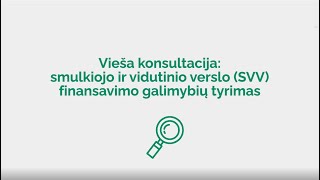 Smulkiojo ir vidutinio verslo finansavimo galimybių tyrimas