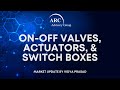 Market Update: On-off Valves, Actuators & Switch Boxes - @EmersonAutomationSolutions @schlumberger