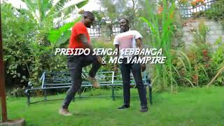 Presido Senga Sebbanga and Mc Vampire Tebamanyi kuzina who Care's