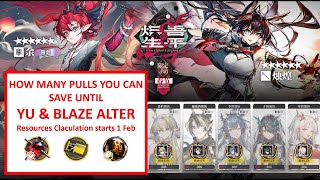 Saving Pulls for Yu and Blaze Alter | Arknights