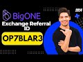 BigONE Exchange Referral Id [OP7BLAR3] ||  Up To 10% Discount On Fees