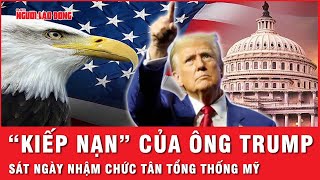 Ông Trump gặp “kiếp nạn” sát ngày nhậm chức Tân Tổng thống thứ 47 của Mỹ |  Tin thế giới