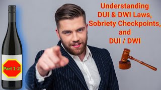 Understanding DUI and DWI Laws, Sobriety Checkpoints, and DUI/DWI (Part 1-2) #fyp #viral #driversed