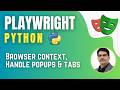 Playwright with Python & Pytest |  Playwright Browser Context, Handle Popups & Tabs( Session 14)
