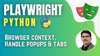 Playwright with Python & Pytest | Playwright Browser Context, Handle Popups & Tabs( Session 14)