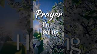 Prayer For Healing