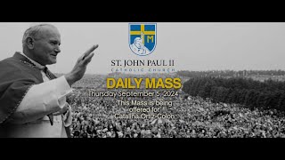 SJPII Daily Mass | September 5, 2024