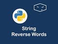string reverse words in python 😀