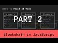 Building a Blockchain in JavaScript | Part 2