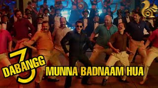 Dabangg 3: Munna Badnaam Hua Official Video Song | Salman Khan | Sonakshi Sinha | Saiee M Manjrekar