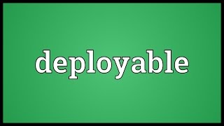 Deployable Meaning