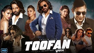 Toofan Full Movie Shakib Khan Mimi Chakroborthy #trending