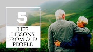 Top 5 Life Lessons And Pieces of Advice From 100 Year Olds For A Mindful Life