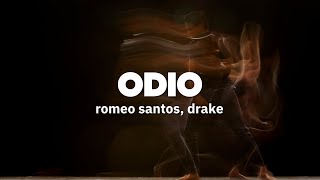 Romeo Santos - Odio ft. Drake | Letra