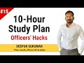 10-Hour Study Plan | Hack 15 | Deepuk Sukumar | Officers’ Hacks