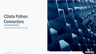 CData Python Connectors - Getting Started