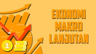 Alat Analisis Makro Ekonomi | Part 1