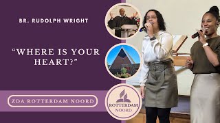 Br. Rudolph Wright -  Where is your heart? - 18-01-2025