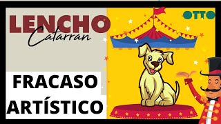 🤦‍♂️ FRACASO ARTISTICO 🎭 Lencho Catarran | CUENTOS COMPLETOS EN ESPAÑOL | por Otto de la Rocha