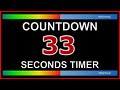 ⏰ 33 Seconds Timer - Countdown Full HD 1080p - Background Relaxing Music