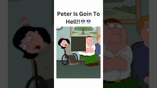 Family Guy: Peter is Goin To Hell for This!! 🤣🤣 #sitcomsnippets #shorts #fyp #viral #dark #comedy