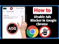 How To Disable Ad Blocker In Google Chrome On Android 2024 | Stop Ads On Google Chrome