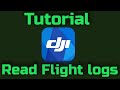 Tutorial, How to read your DJI Flight logs