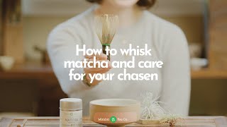 How to Whisk Matcha and Care For Your Chasen