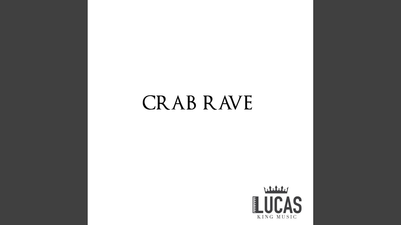 Crab Rave Youtube Music
