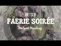 [Vietsub + Lyrics] FAERIE SOIRÉE - Melanie Martinez // Vietsub by Dllee.