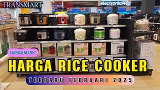 Review Harga Rice Cooker Semua Merk Terbaru 2025 🔸 Update Februari 2025