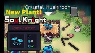 Soul Knight NEW Crystal Mushroom Plant!