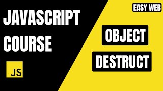 JavaScript Object Destructuring Explained 🔥 | Clean Code Like a Pro #EasyWebSeries
