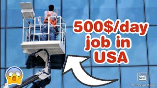 Window cleaning job in USA,heighest salary,no requirements