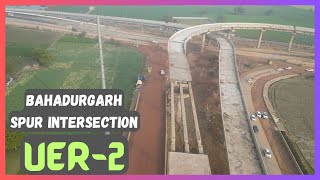 UER-2 Bahadurgarh Spur Intersection #uer2