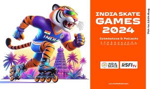 DAY3 -  INDIA SKATE GAMES 2024 - POLLACHI - LIVE