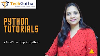 Python 24 - While Loop