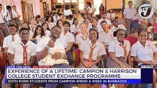 Experience of a Lifetime: Campion \u0026 Harrison College Student Exchange Programme | TVJ News