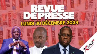 Revue de presse Xalaat TV du lundi 30 décembre 2024 - Par Ismaila SECK