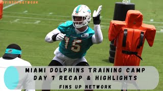 Dolphins News: Miami Dolphins Training Camp Day 7 Recap & Highlights