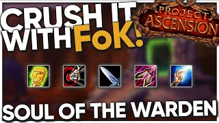 SOUL OF THE WARDEN (FoK) 15-60 GUIDE | Ascension - Season 7 Chapter 2 TBC | Asraael