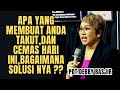 APA YANG MEMBUAT ANDA TAKUT❓APA SOLUSI NYA ❓❓ | Pdt.Debby Basjir