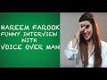Funny Hareem Farooq interview with Voice Over Man  - EPISODE 05